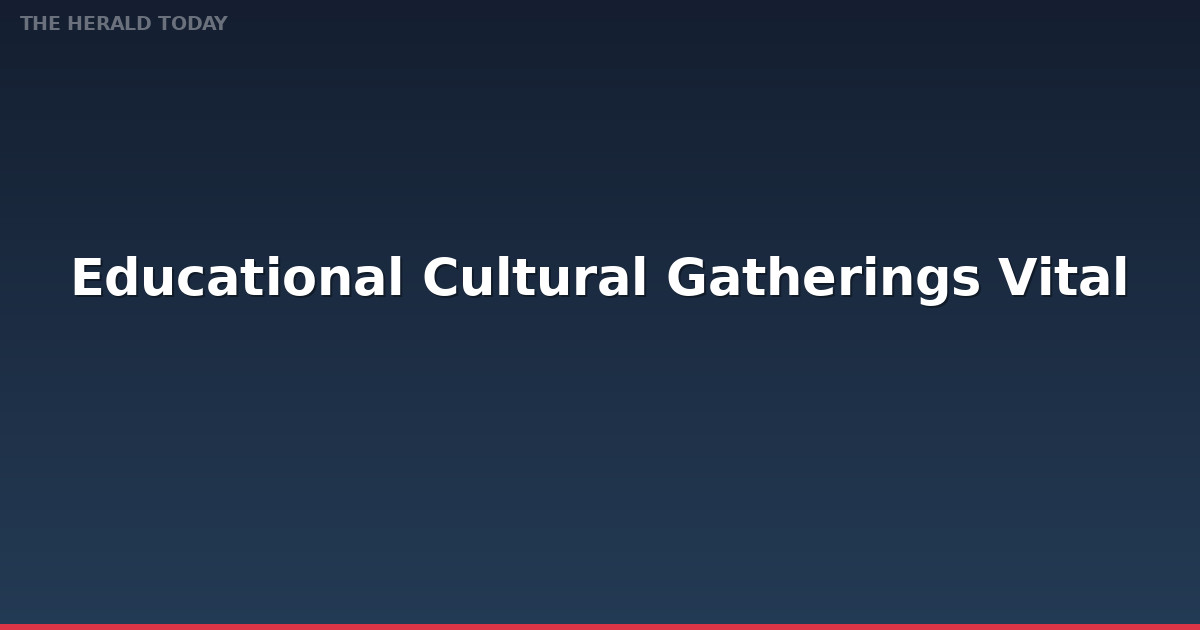 Educational, Cultural Gatherings Vital to Create Awareness About Pakistan’s Historical Heritage