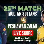 PSL 10 Live: Multan Sultans Face Peshawar Zalmi in MS vs PZ, Match 25